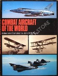 Combat Aircraft of the World  by TAYLOR, John W.R. 